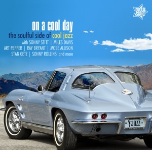 V.A. - On A Cool Day : The Soulful Side Of Cool Jazz - Klik op de afbeelding om het venster te sluiten